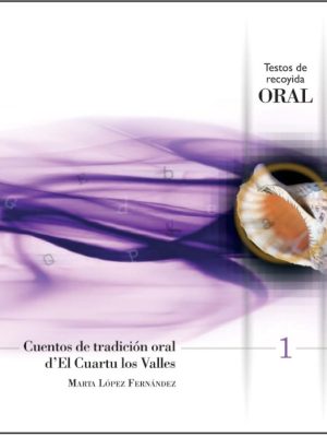 Cuentos de tradición oral d’El Cuartu los Vaḷḷes (2.ª edición)