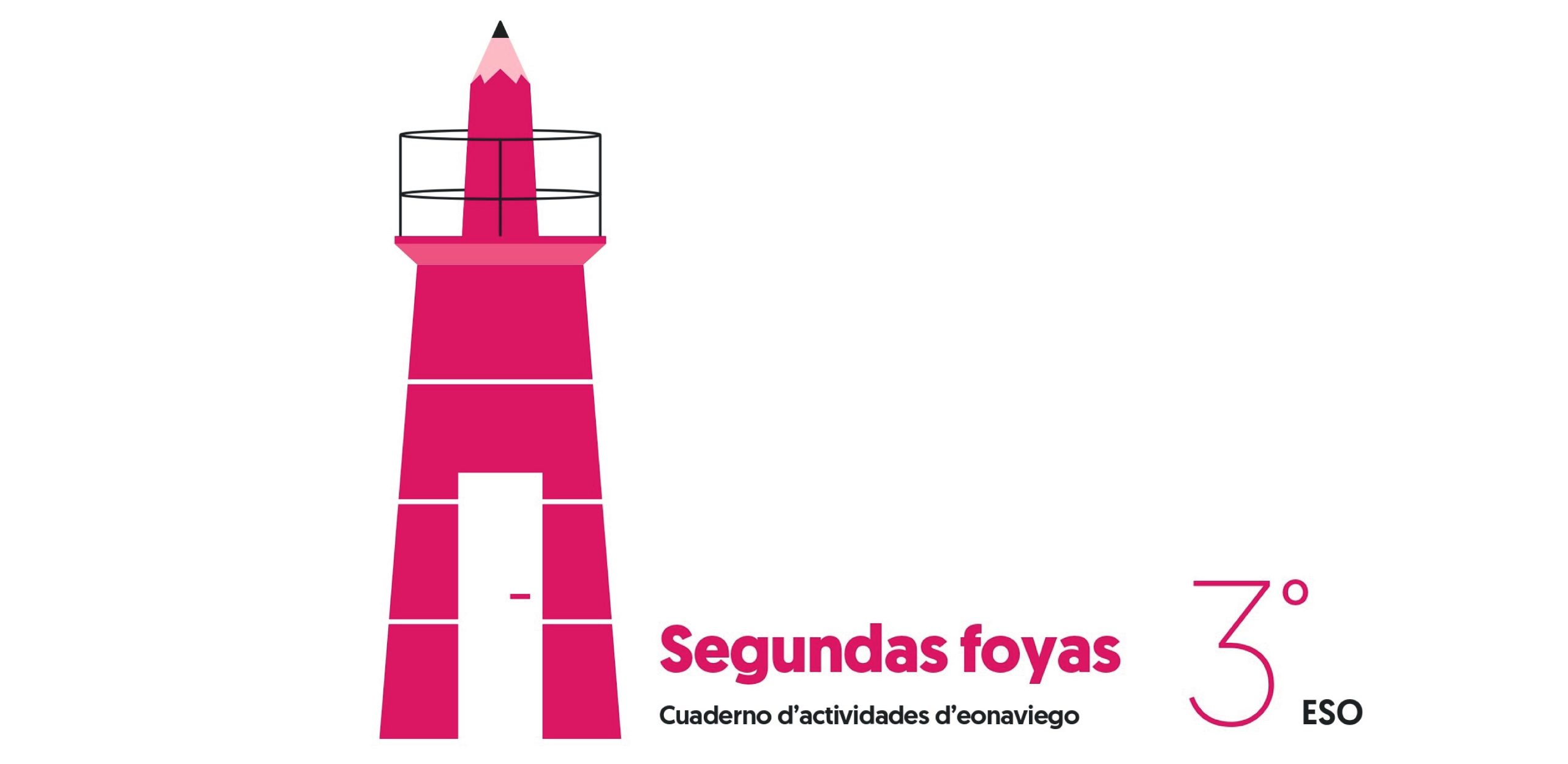 «Segundas foyas, 3º da ESO. Cuaderno d’actividades d’eonaviego»