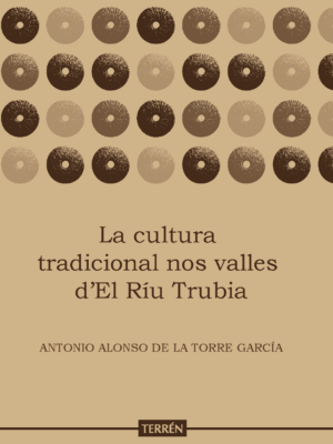 La cultura tradicional nos valles d’El Ríu de Trubia
